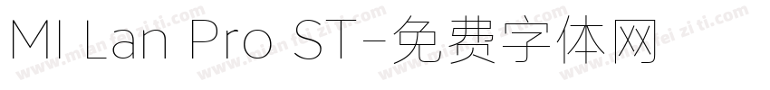 MI Lan Pro ST字体转换
